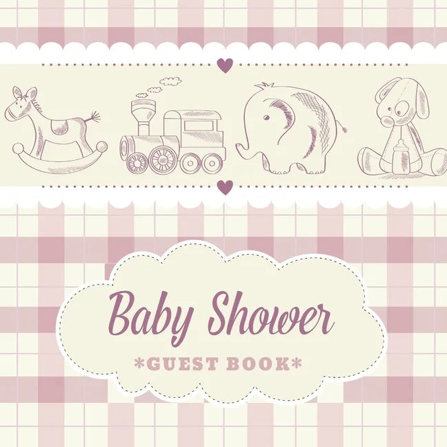 Baby Shower Guest Book: Toys for Boy Theme, Wishes to Baby and Advice for Parents, Guests Sign in Personalized with Address Space, Gift Log, Keepsake - Paperback